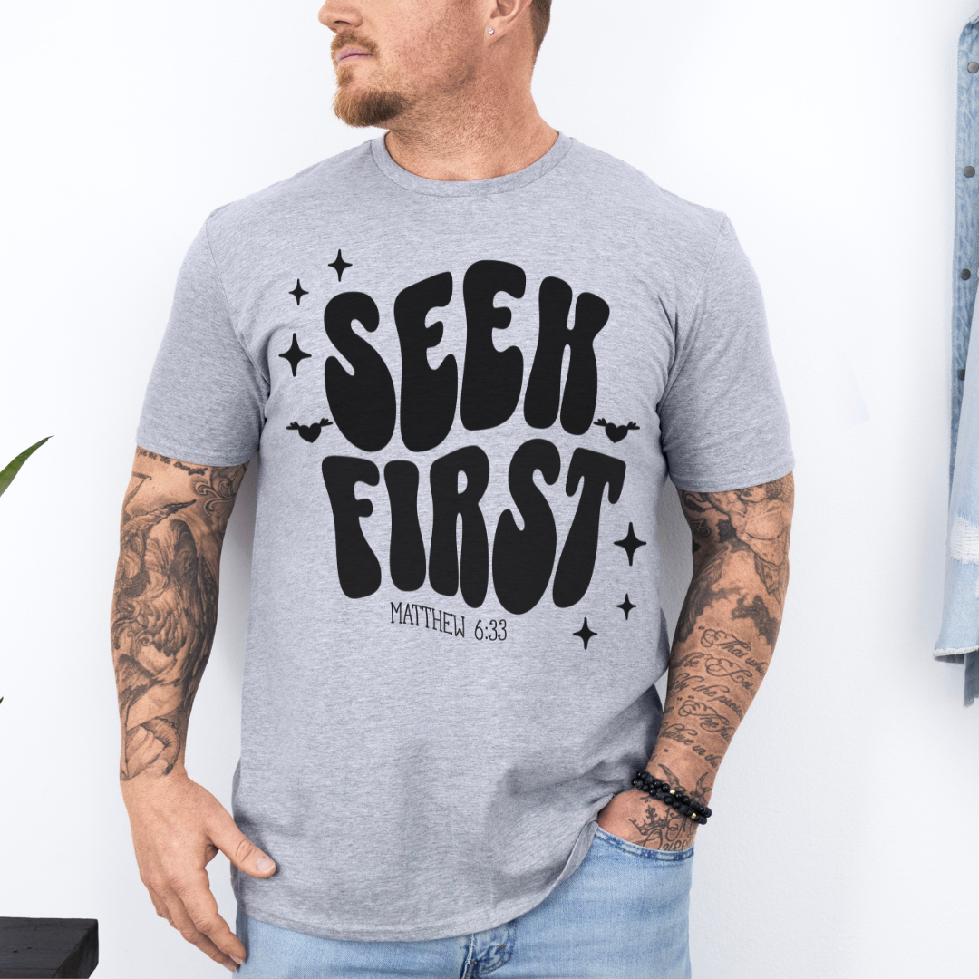 Seek First T-Shirt