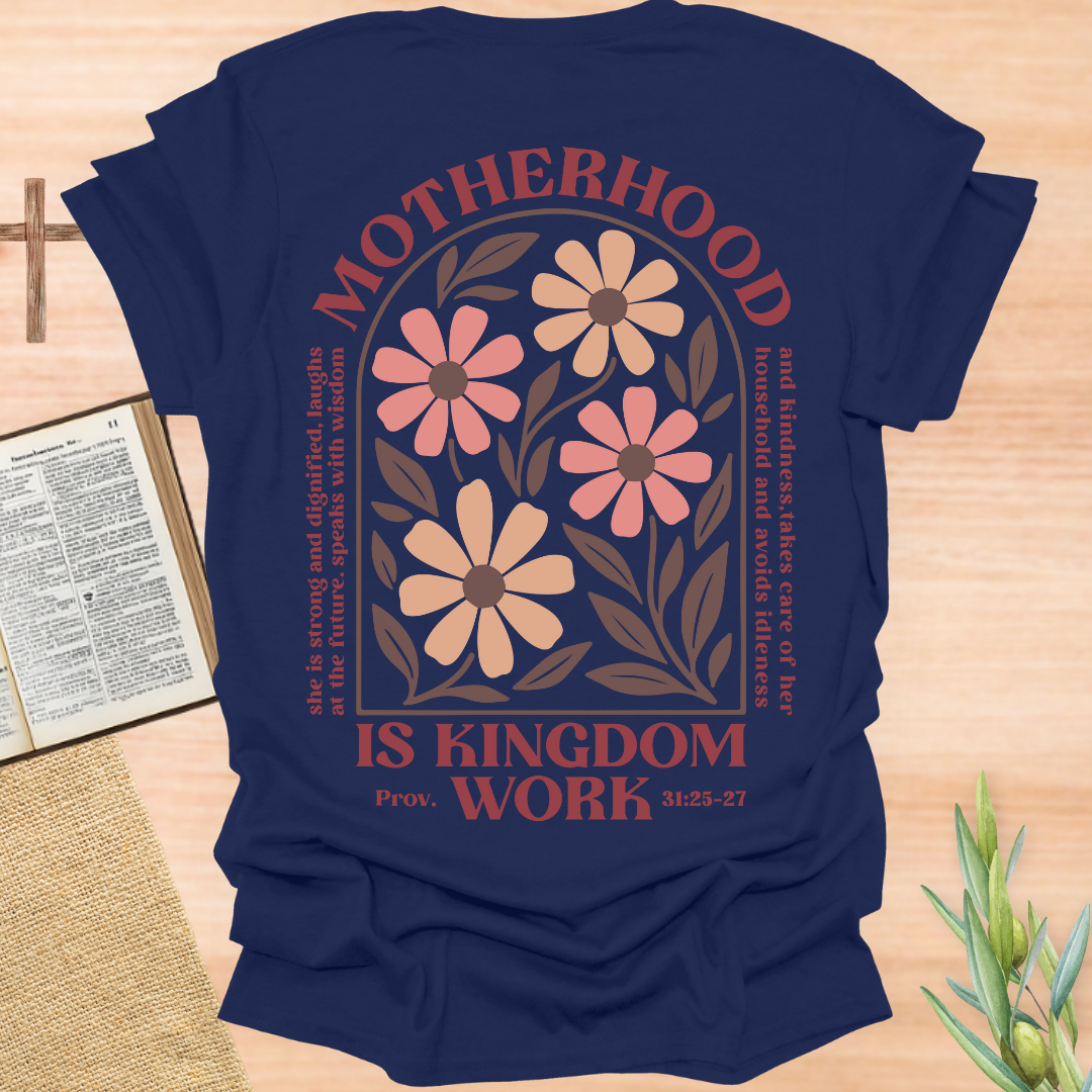 Motherhood Is Kingdom Work Floral T-Shirt