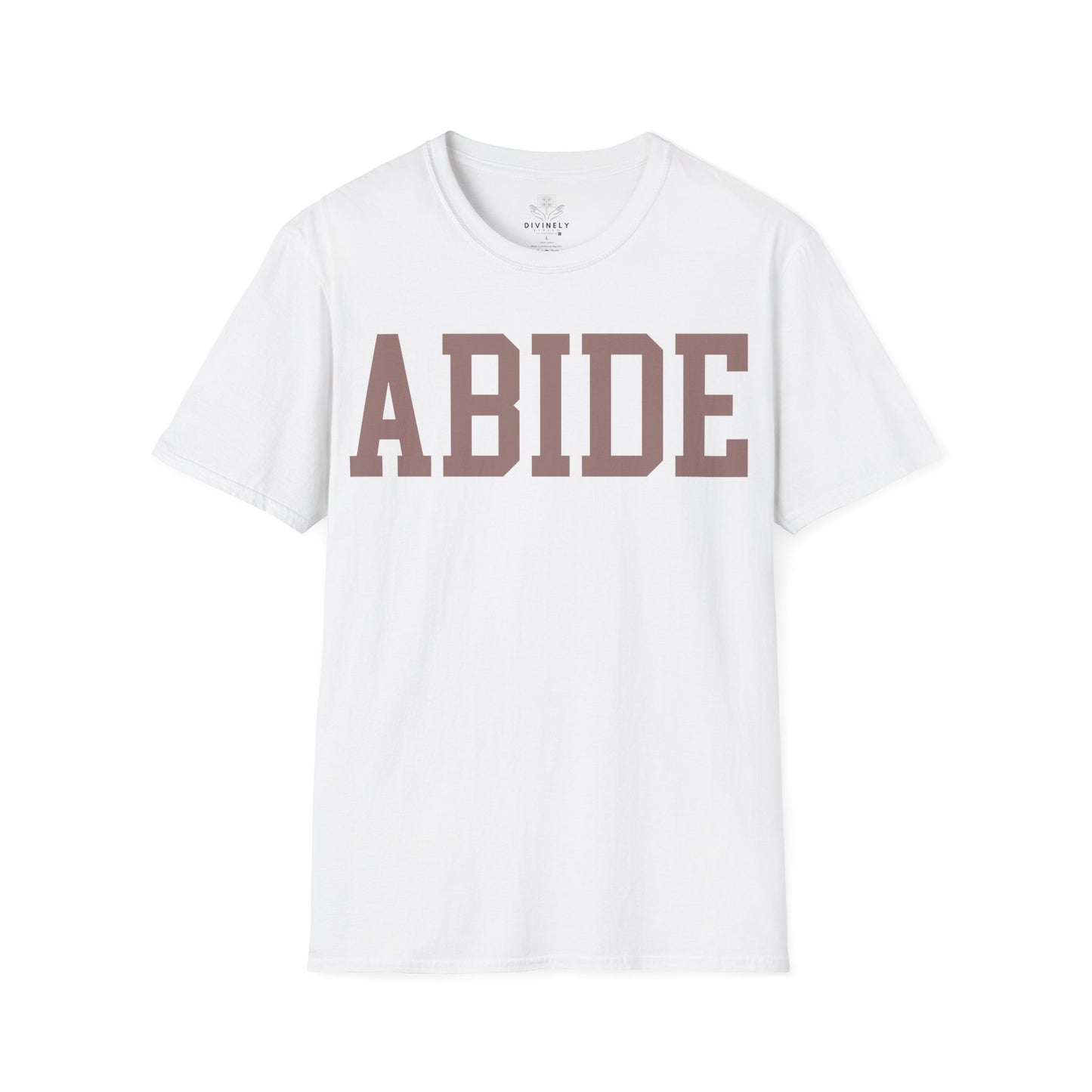 Abide Unisex T-Shirt