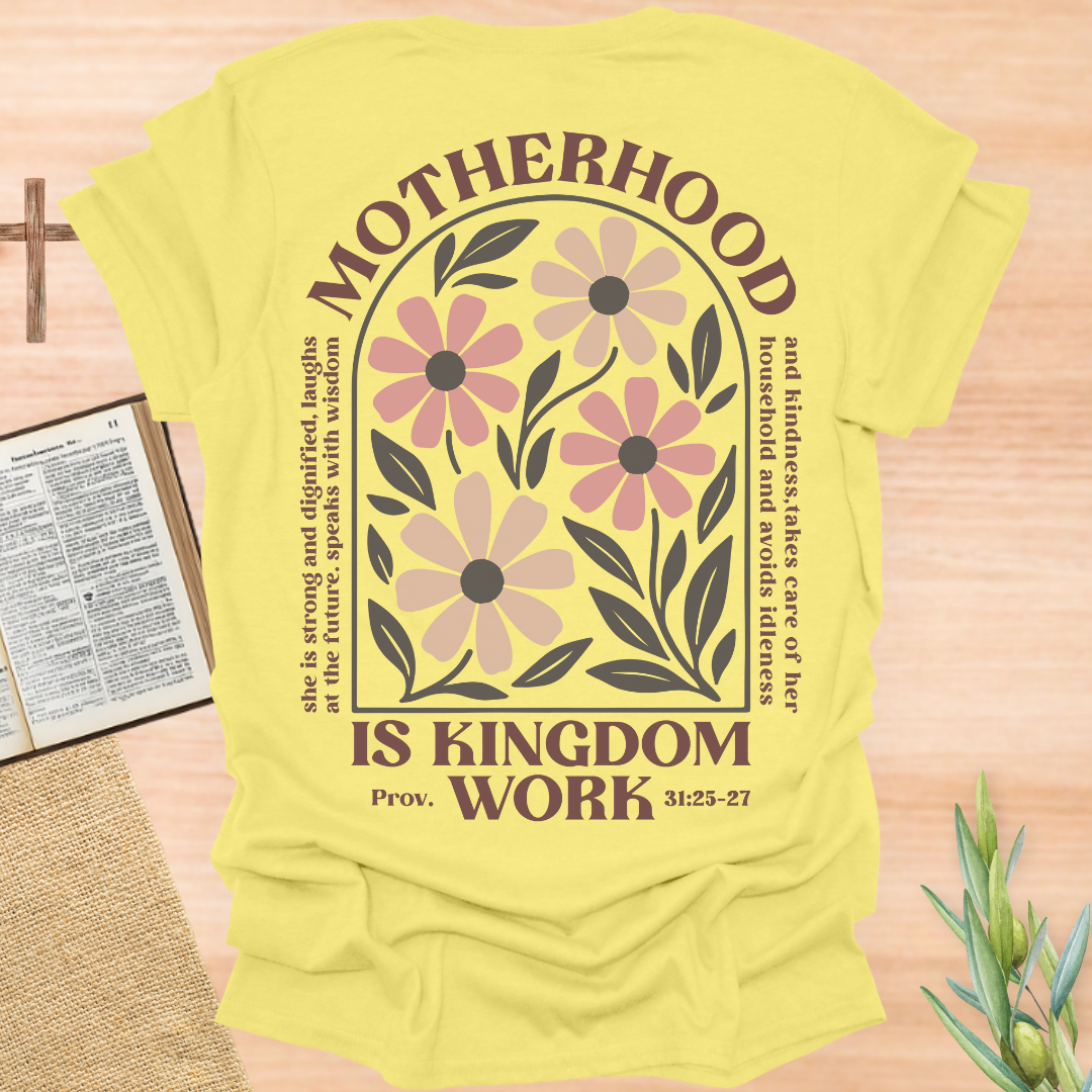 Motherhood Is Kingdom Work Floral T-Shirt