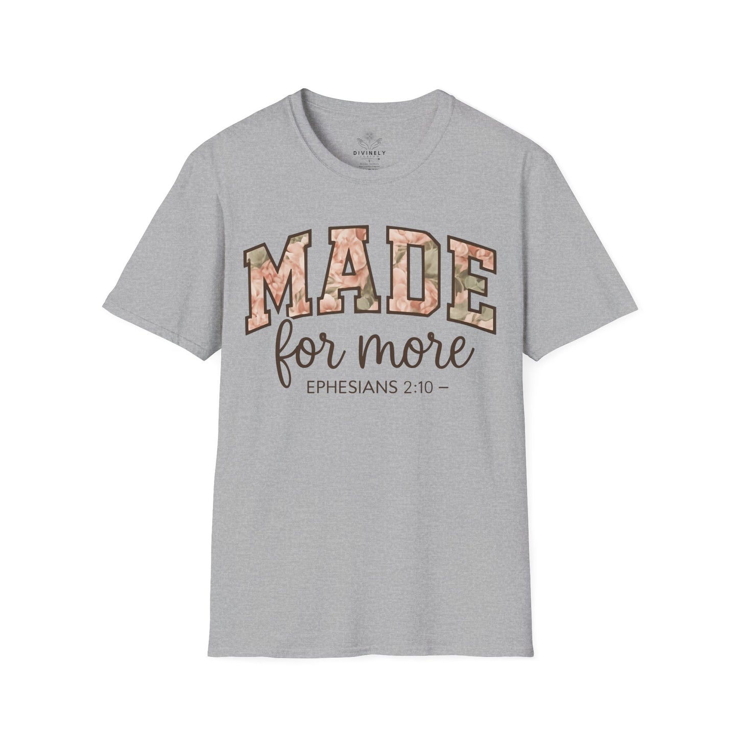 Made For More T-Shirt