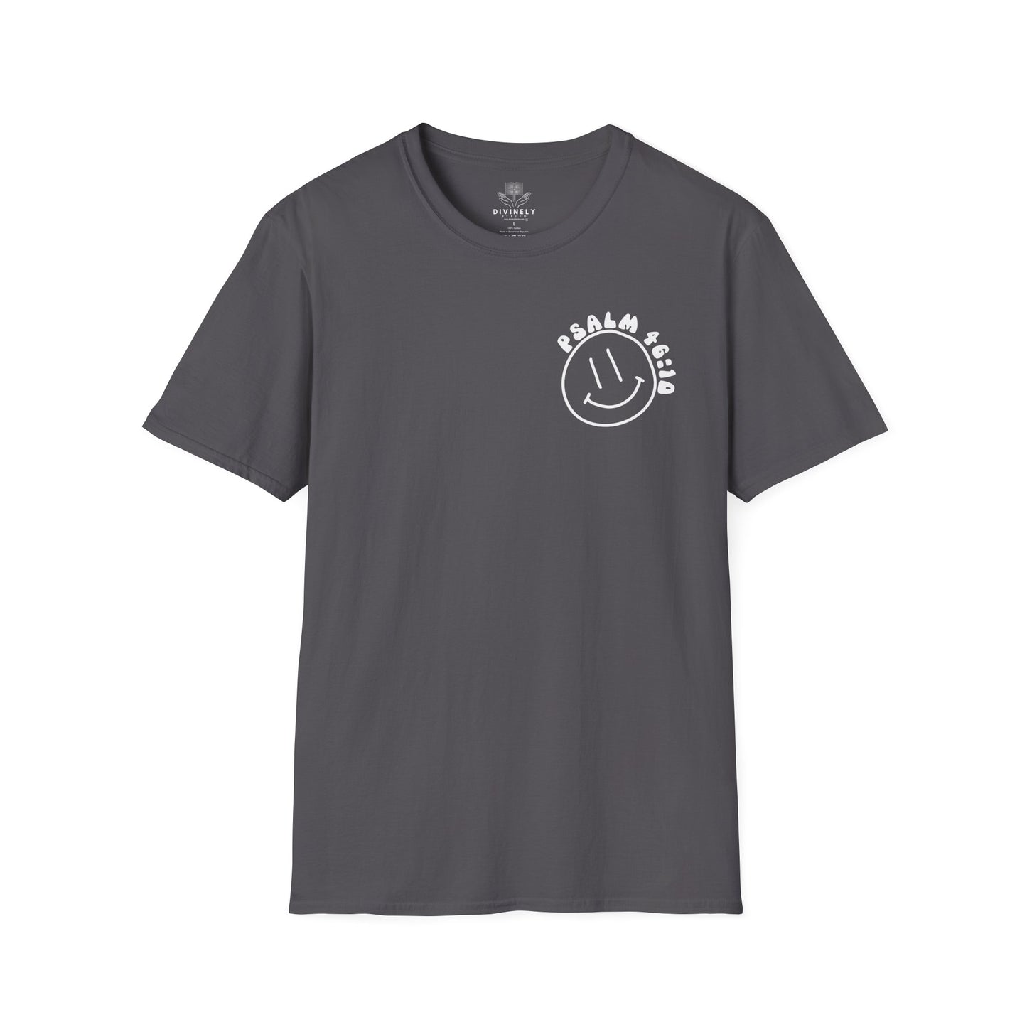 Be Still and Know That He is Your God T-Shirt