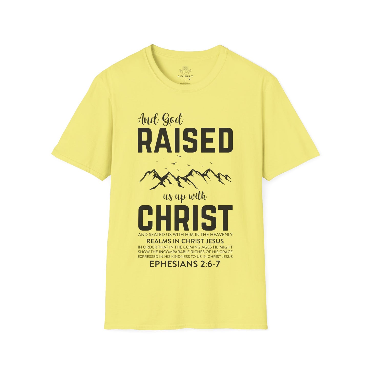And God Raised Us Up With Christ Unisex T-Shirt