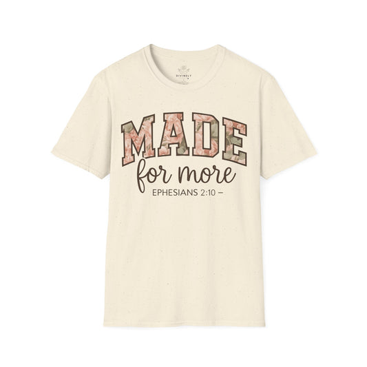 Made For More T-Shirt