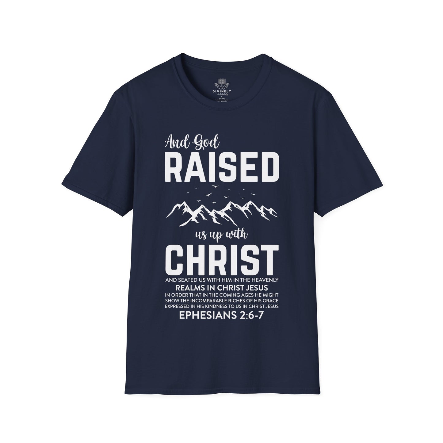 And God Raised Us Up With Christ Unisex T-Shirt