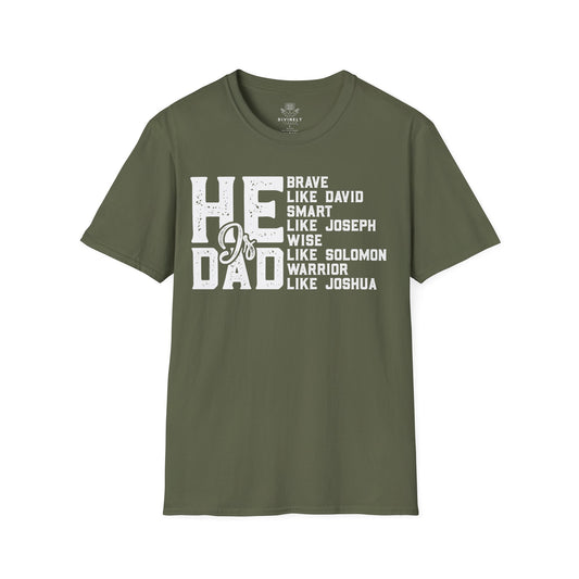 He Is Dad T-Shirt