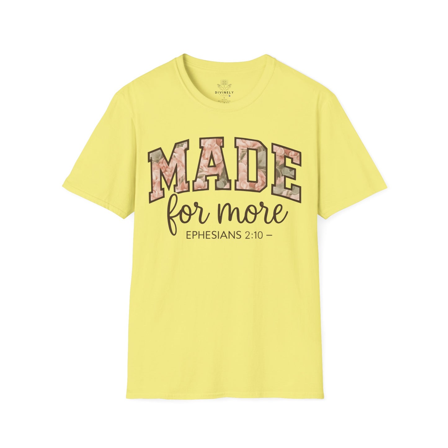 Made For More T-Shirt