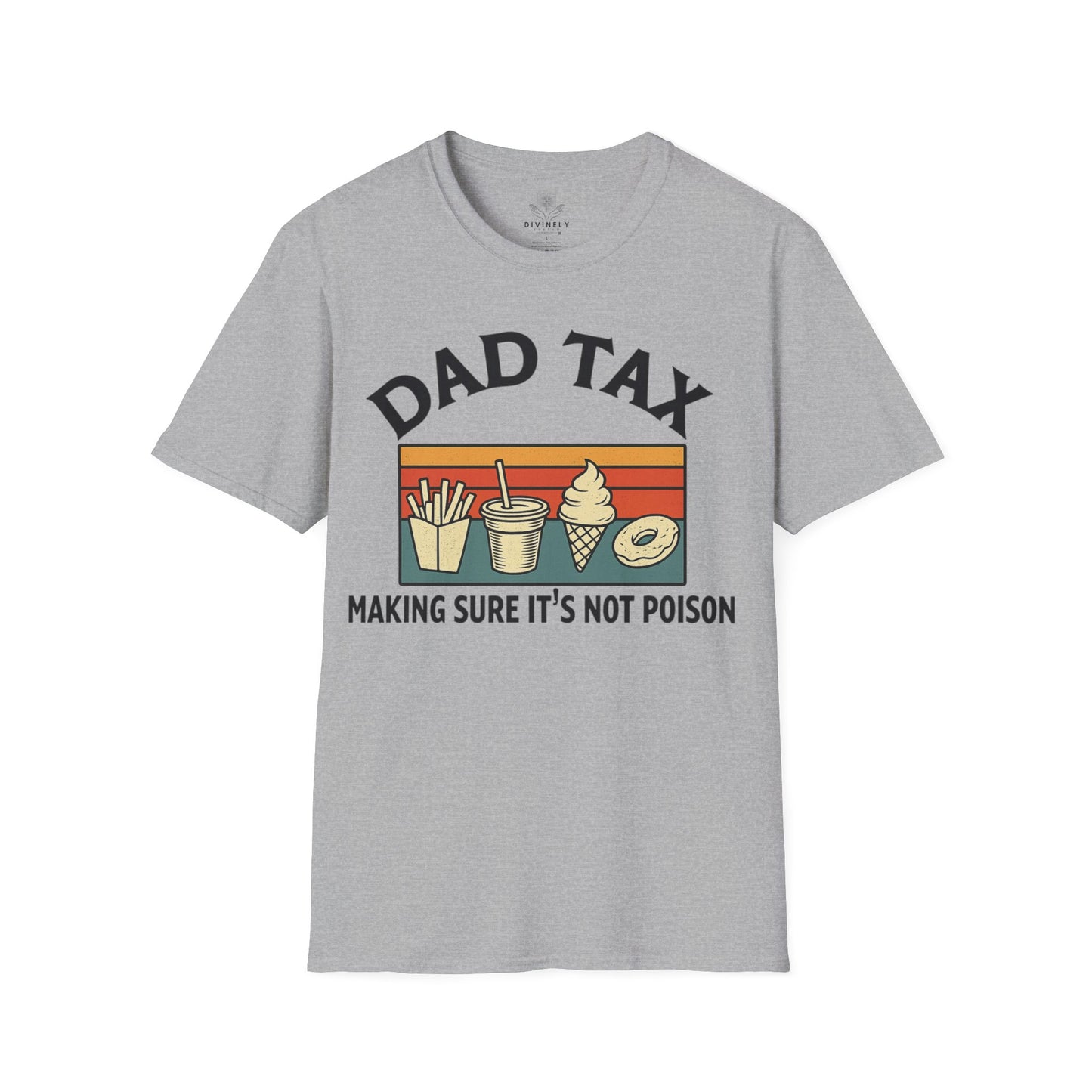 Dad Tax T-Shirt