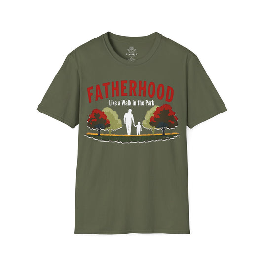 Fatherhood Like a Walk in the Park T-Shirt