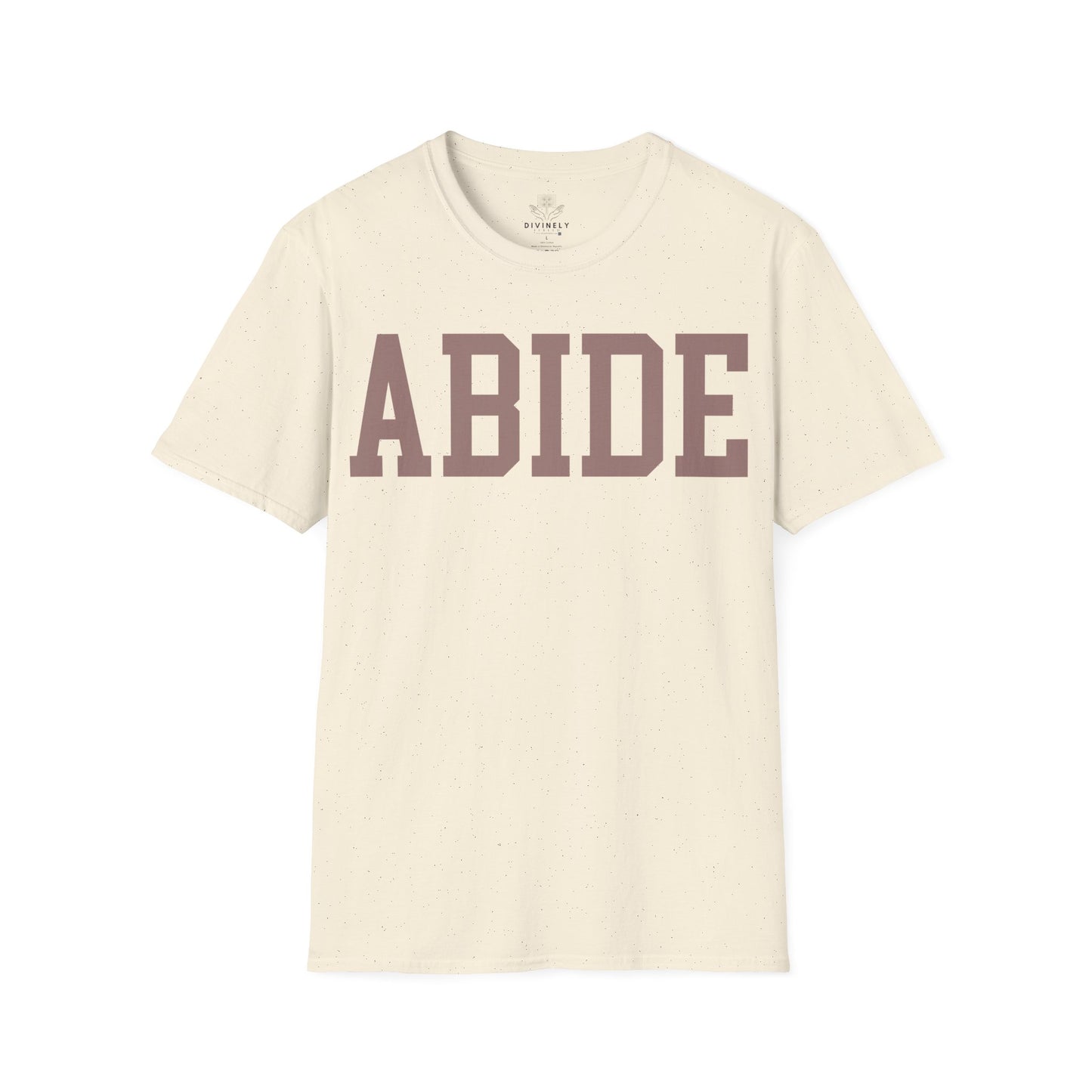 Abide Unisex T-Shirt