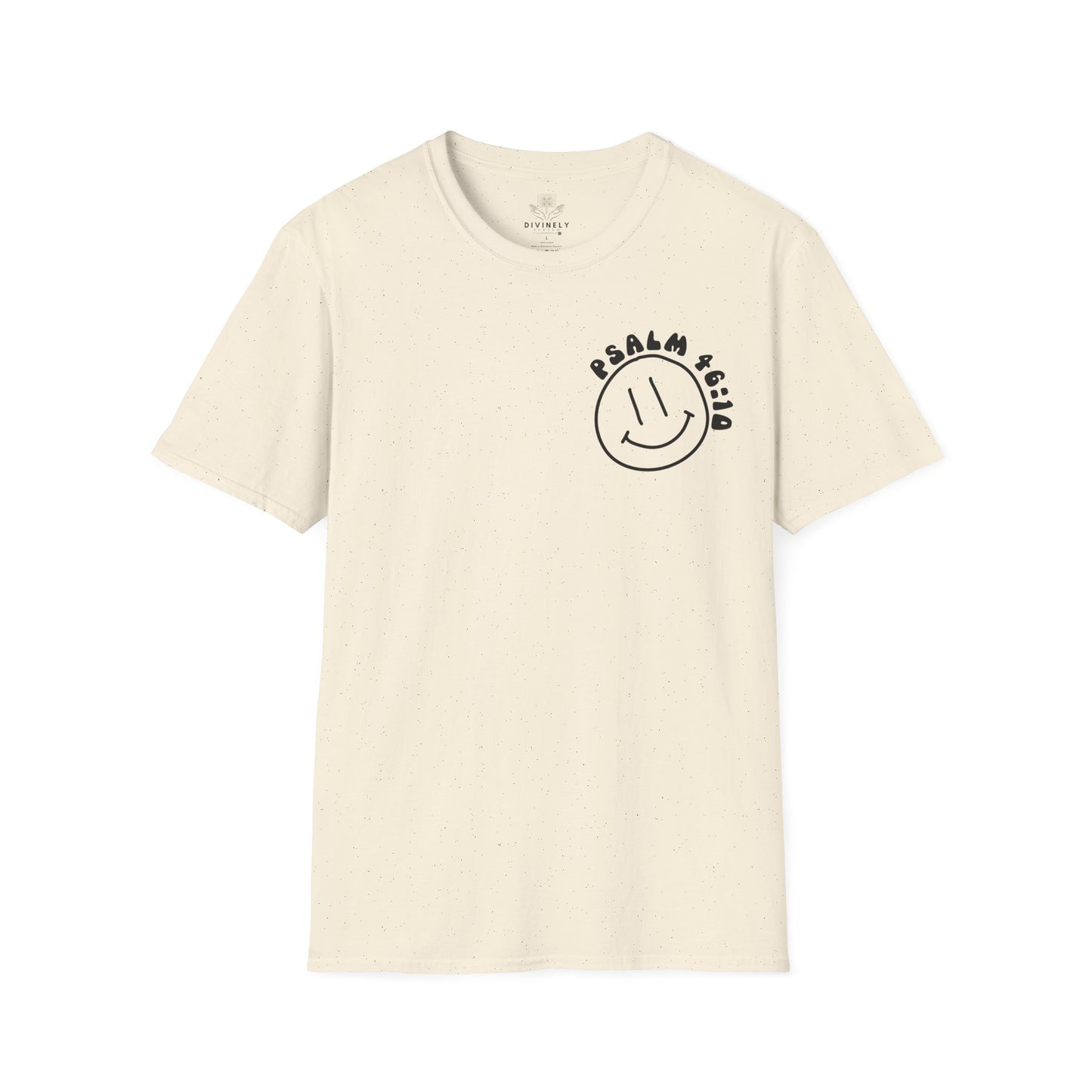 Be Still and Know That He is Your God T-Shirt
