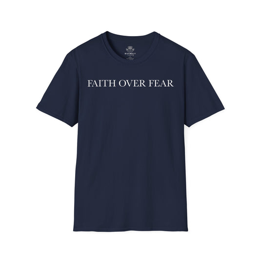 Faith Over Fear Unisex T-Shirt