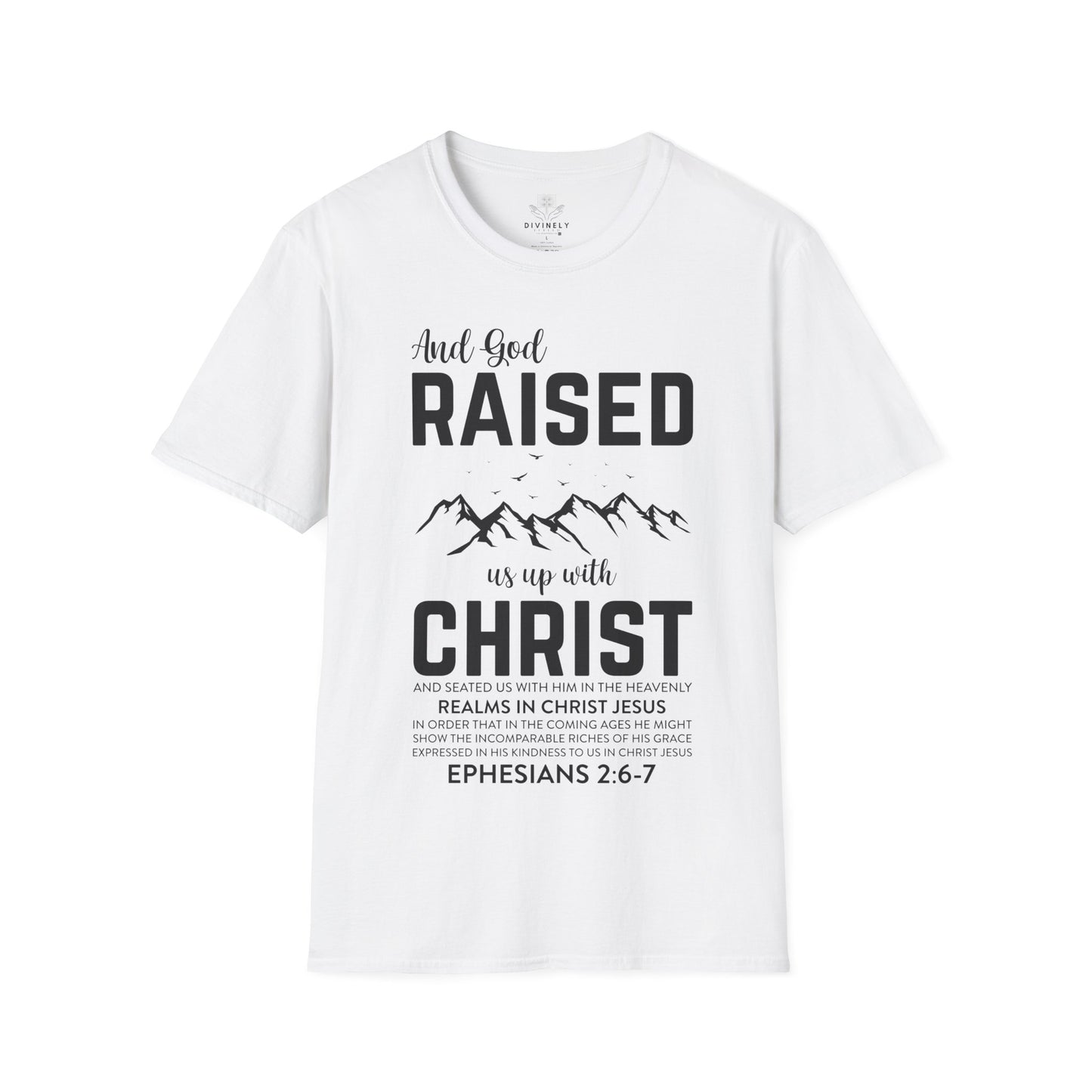And God Raised Us Up With Christ Unisex T-Shirt