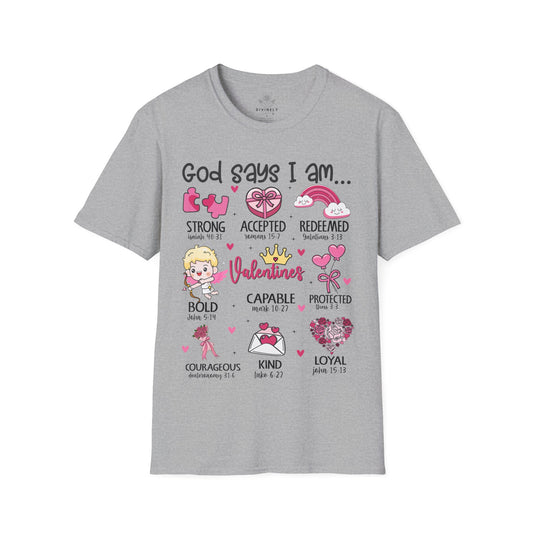 God Says I am T-Shirt
