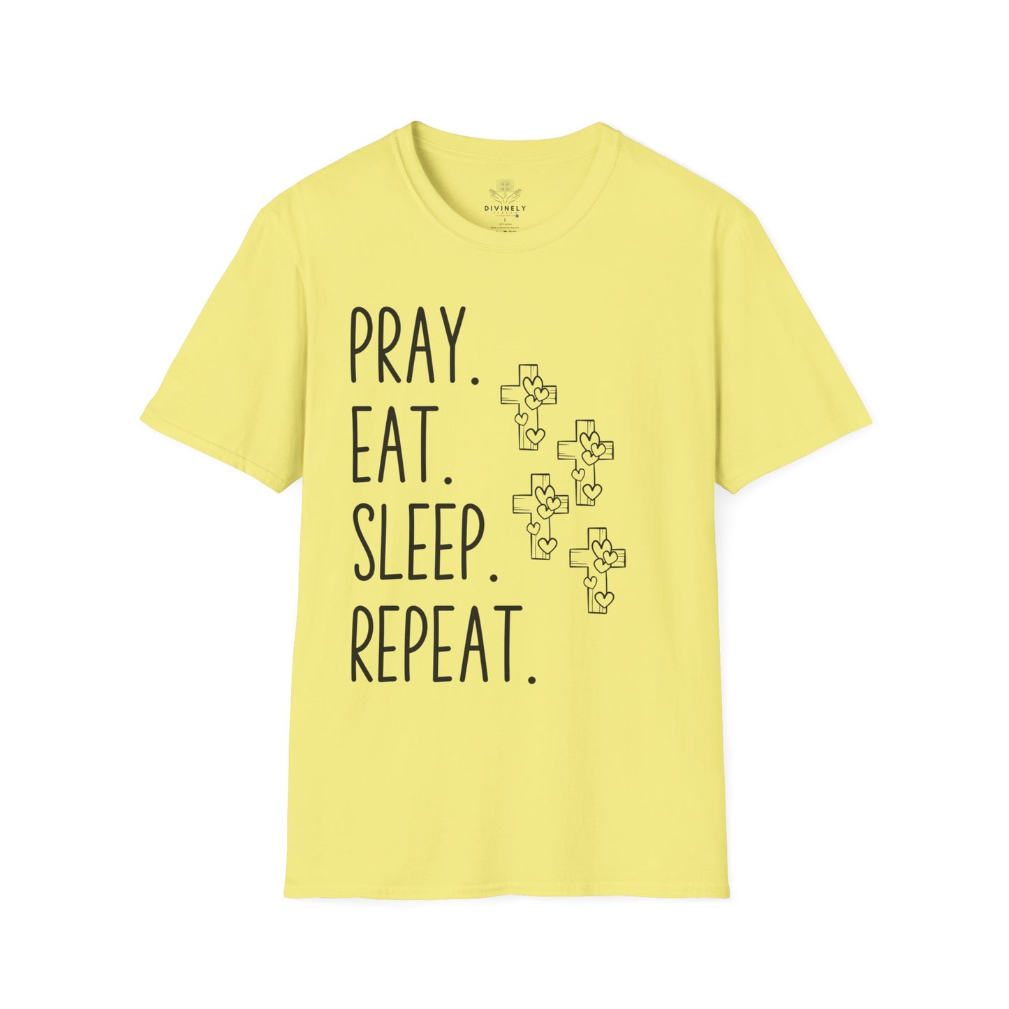 Pray Eat Sleep Repeat Unisex T-Shirt