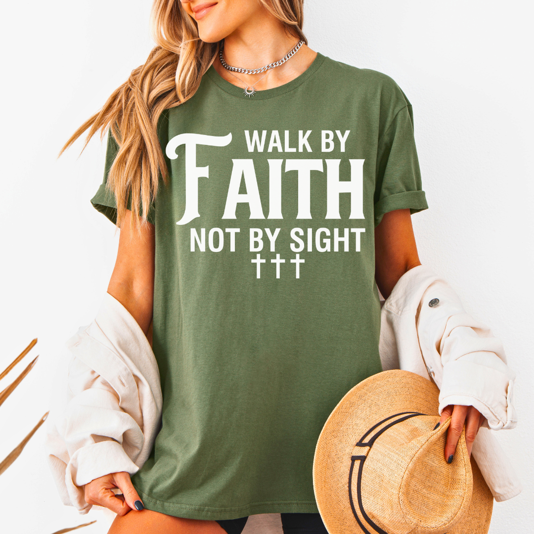 Walk By Faith Not By Sight Unisex T-Shirt
