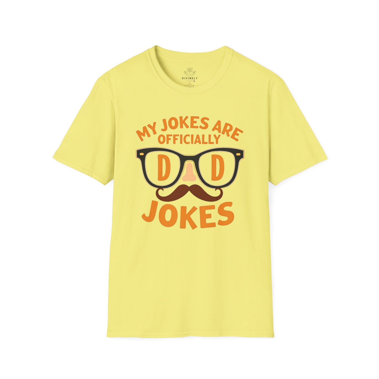 My Jokes Are Officially Dad Jokes T-Shirt