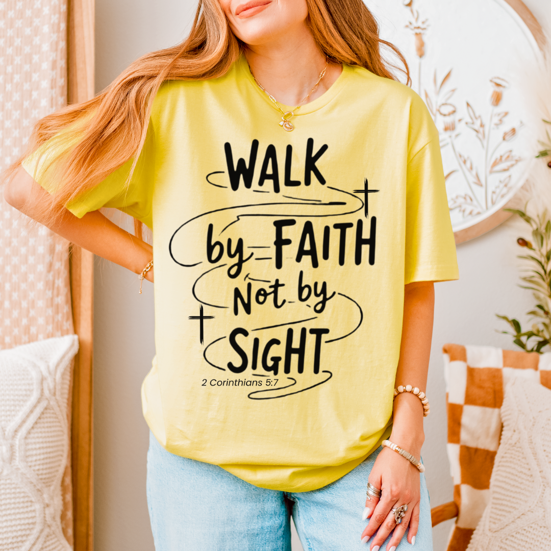 Walk By Faith Not By Sight Unisex T-Shirt