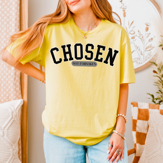 Chosen Not Forsaken T-Shirt