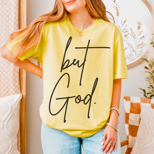 But God T-Shirt