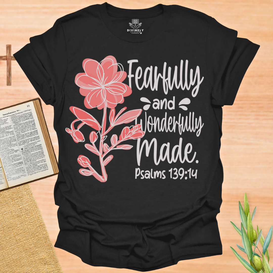 Fearfully and Wonderfully Made Unisex T-Shirt