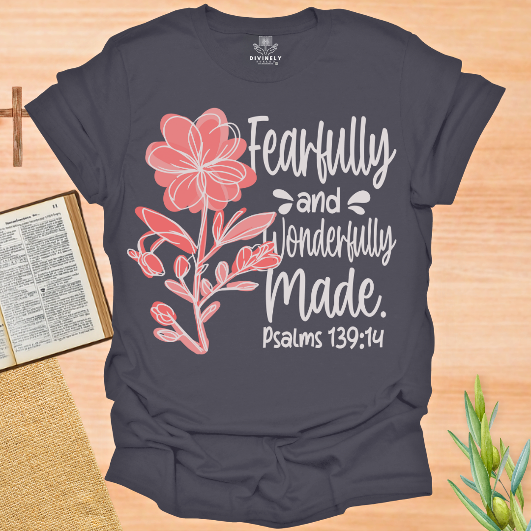 Fearfully and Wonderfully Made Unisex T-Shirt