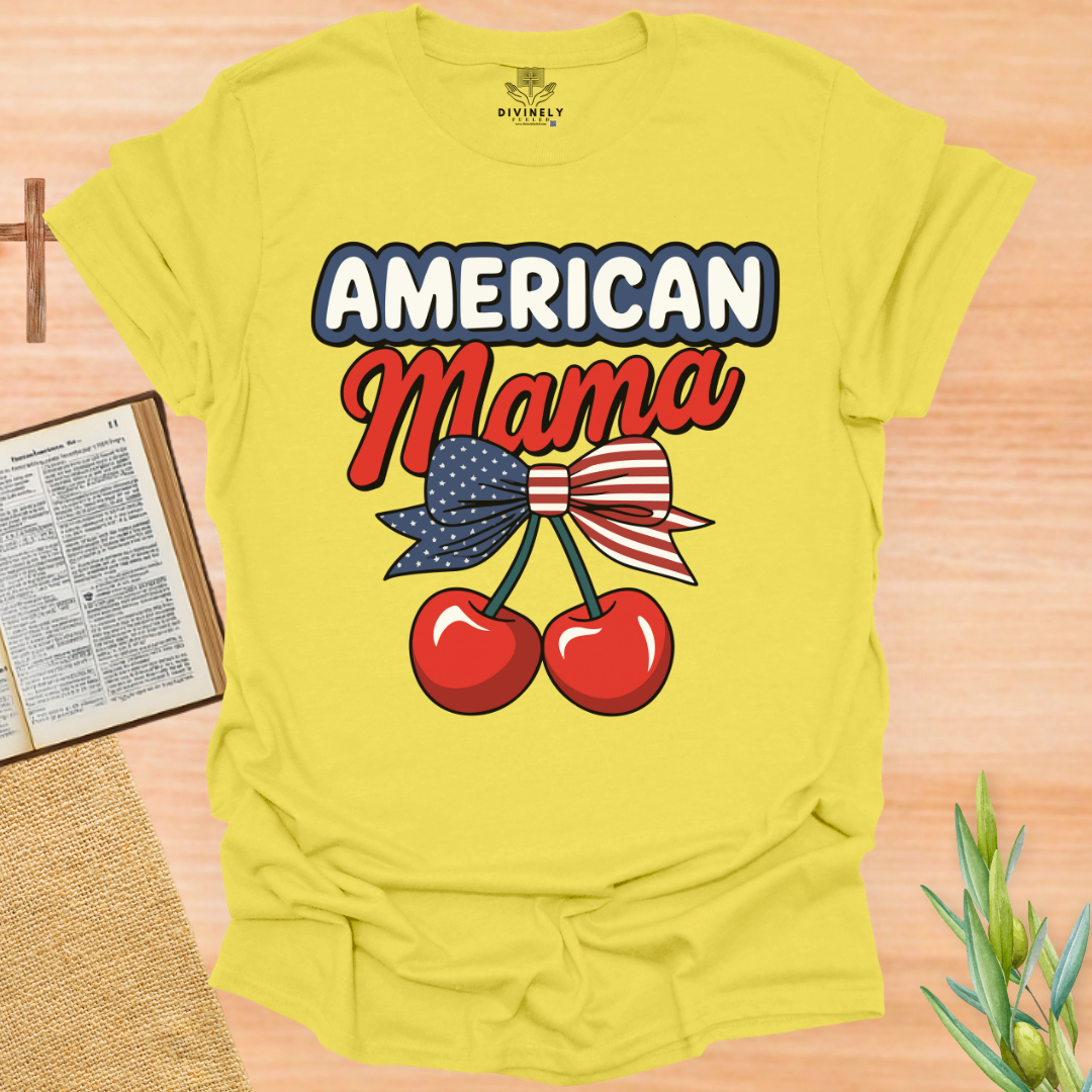 American Mama 4TH Of July T-Shirt