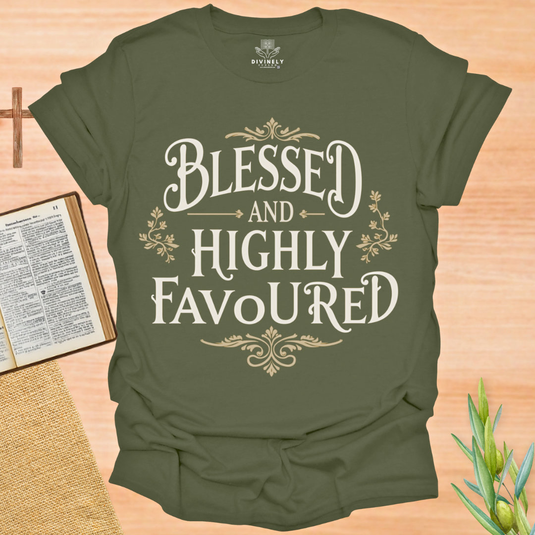 Blessed And Highly Favoured Unisex T-Shirt