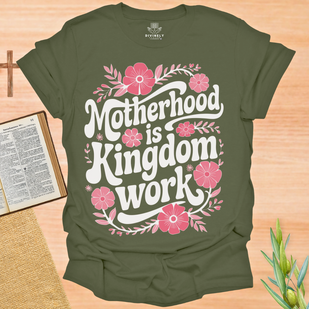 Motherhood Is Kingdom Work Floral T-Shirt