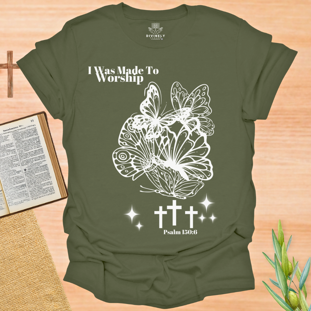 I Was Made To Worship Unisex T-Shirt