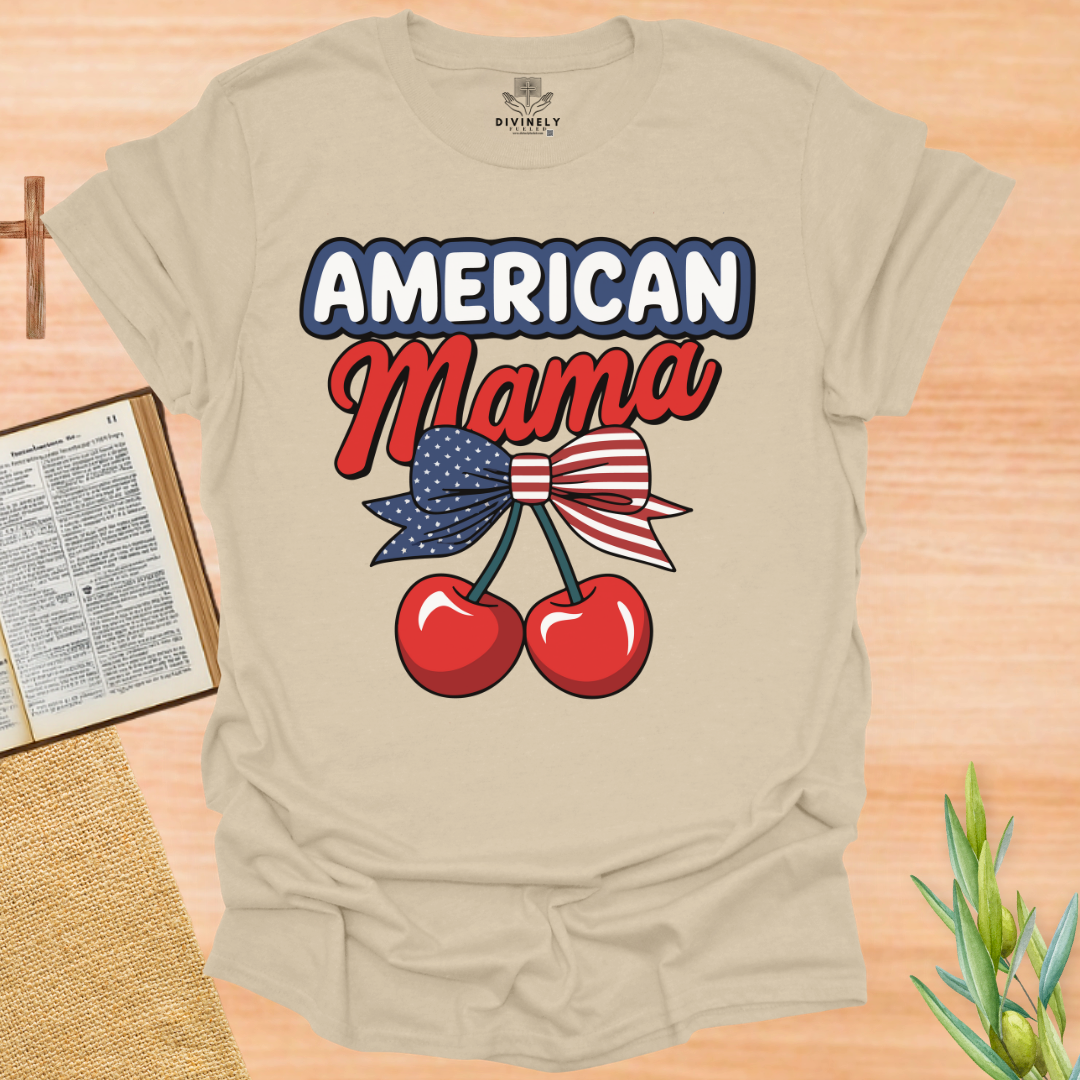 American Mama 4TH Of July T-Shirt