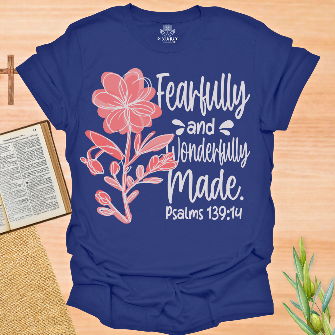 Fearfully and Wonderfully Made Unisex T-Shirt