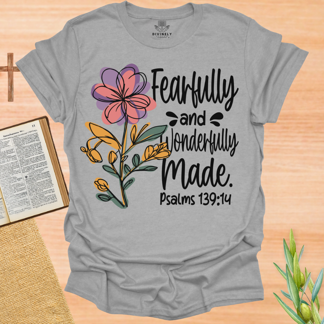 Fearfully and Wonderfully Made Unisex T-Shirt