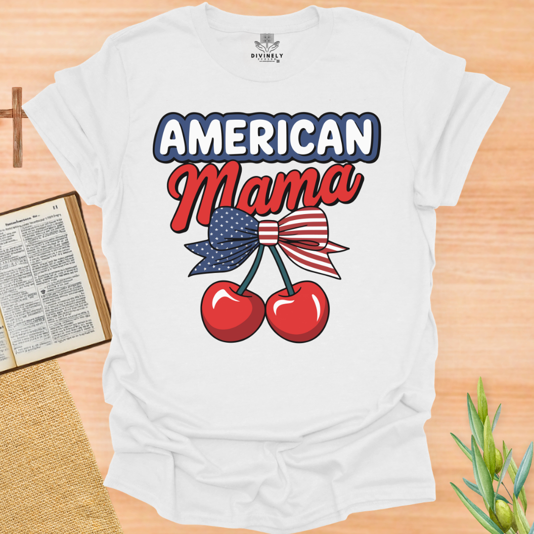 American Mama 4TH Of July T-Shirt