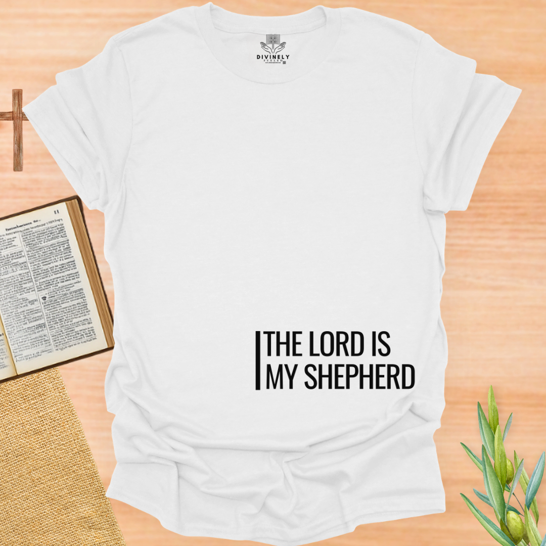 The Lord Is My Shepherd T-Shirt