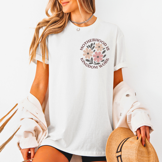 Motherhood Is Kingdom Work Floral T-Shirt