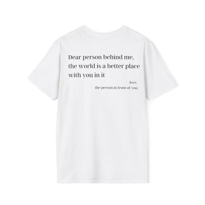 Dear Person Behind Me You Are Enough T-Shirt