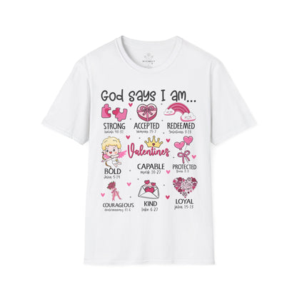 God Says I am T-Shirt