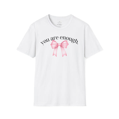 Dear Person Behind Me You Are Enough T-Shirt