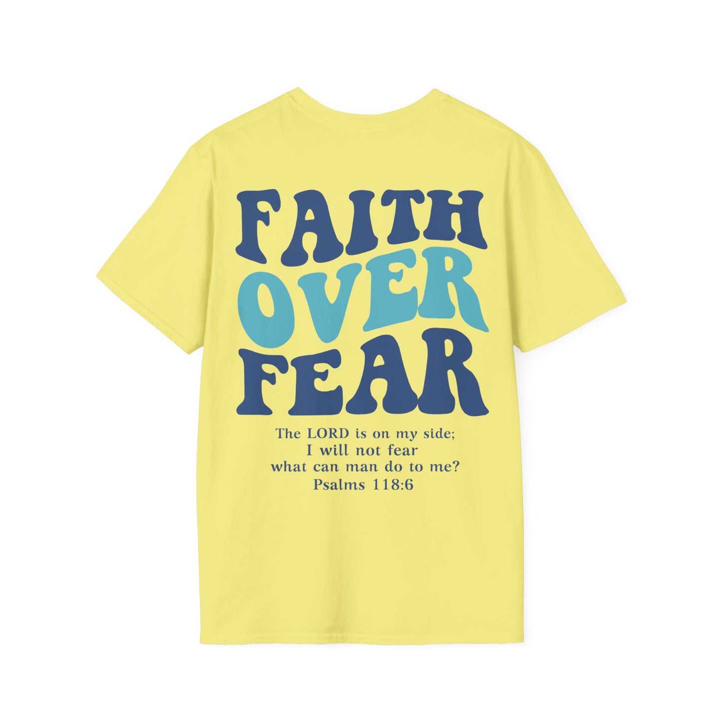 Faith Over Fear Unisex T-Shirt
