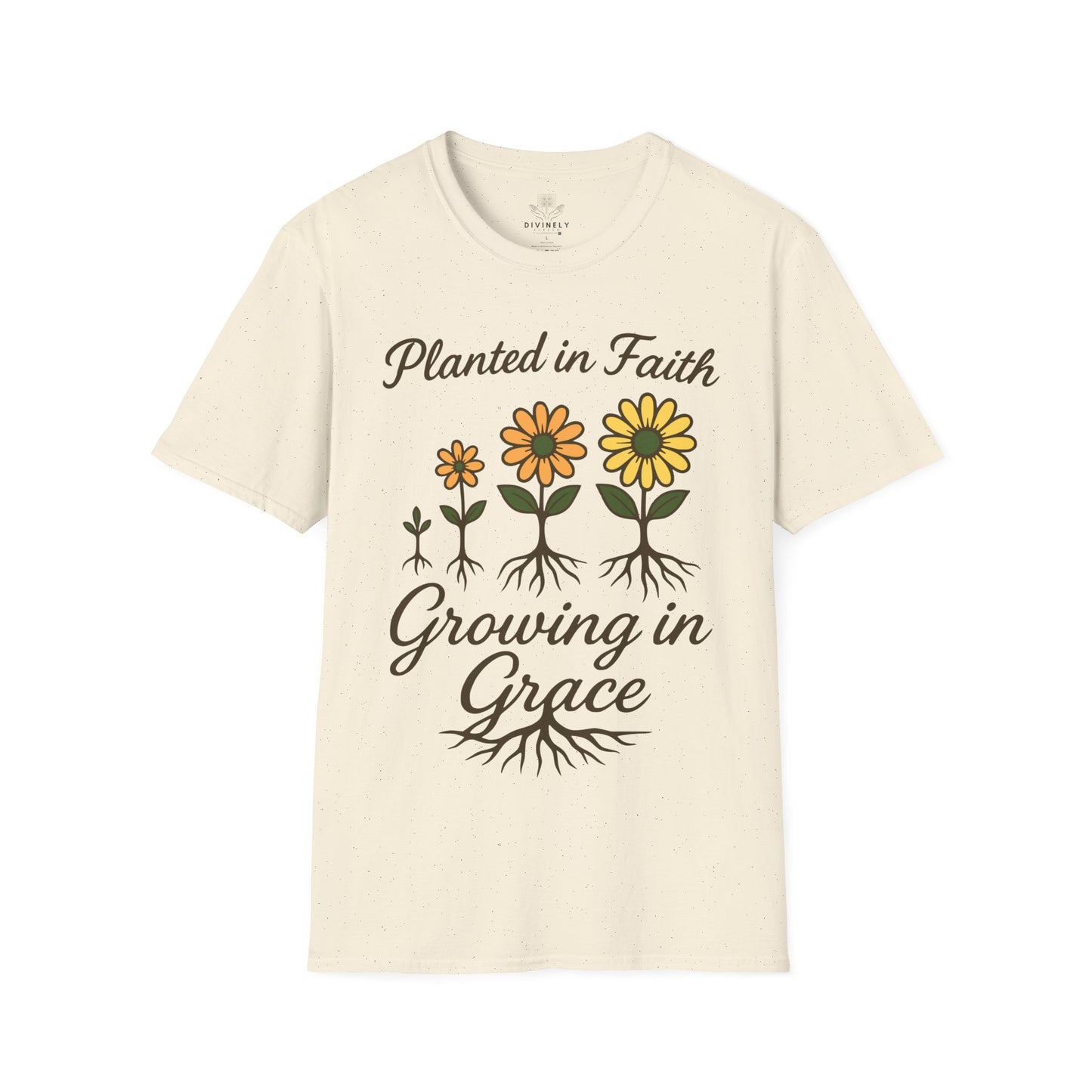 Planted In Faith Growing In Grace T-Shirt
