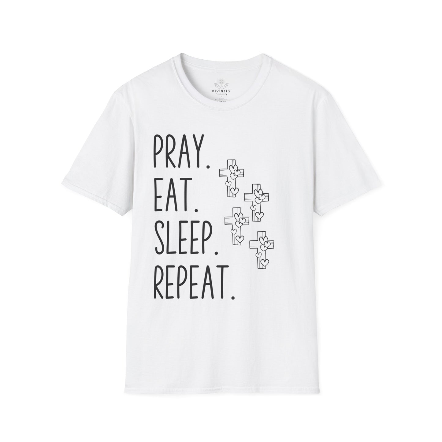 Pray Eat Sleep Repeat Unisex T-Shirt