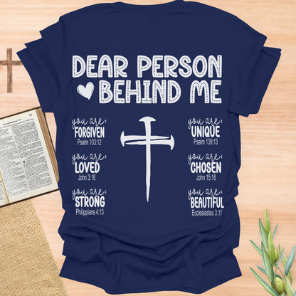 Dear Person Behind Me T-Shirt