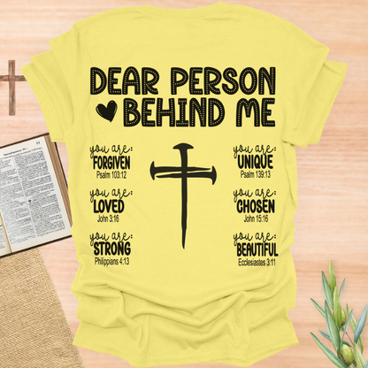 Dear Person Behind Me T-Shirt