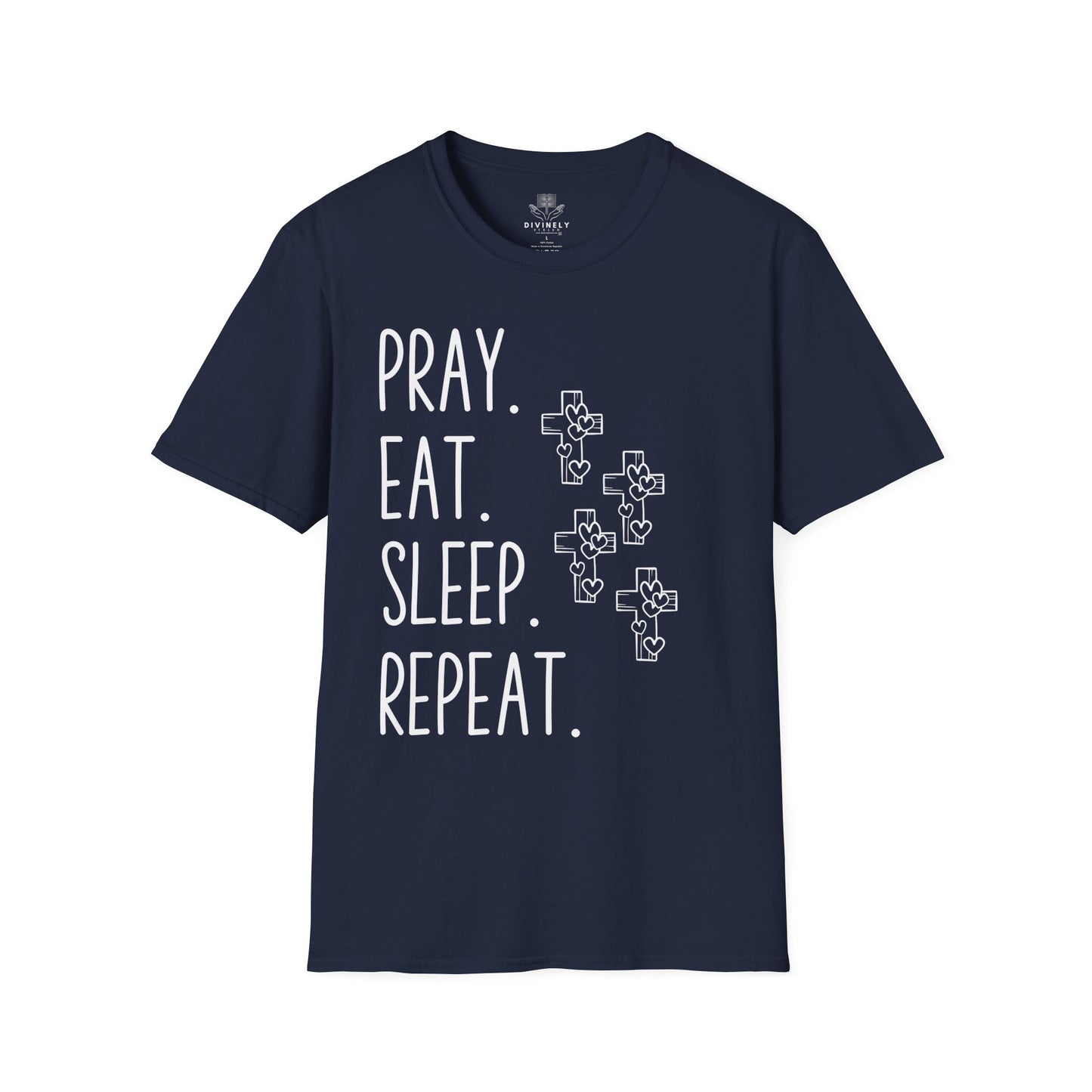 Pray Eat Sleep Repeat Unisex T-Shirt