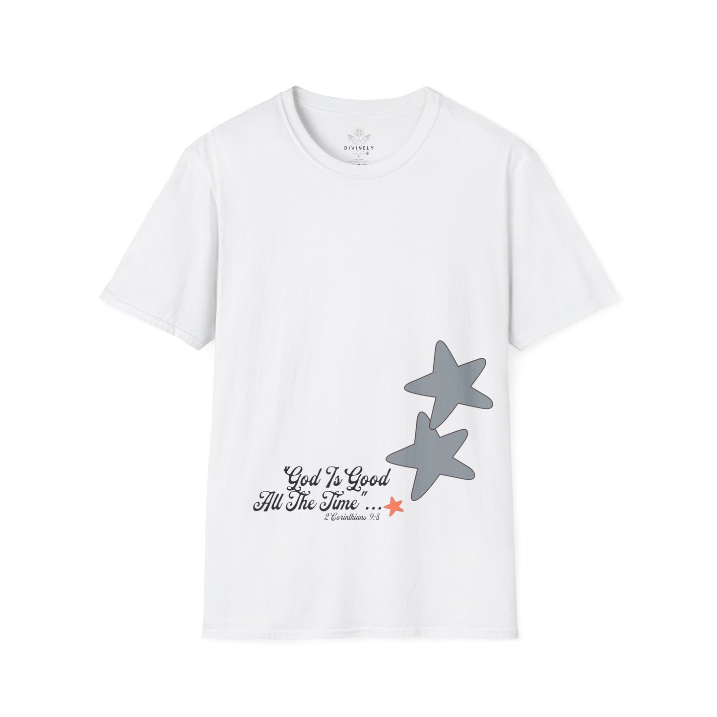 God Is Good All The Time Unisex T-Shirt