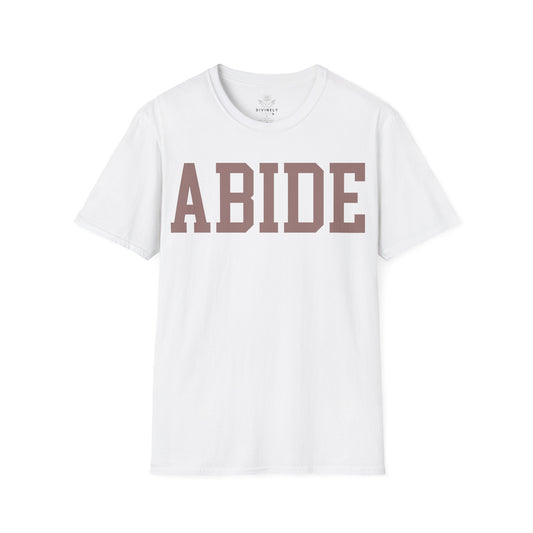 Abide Unisex T-Shirt