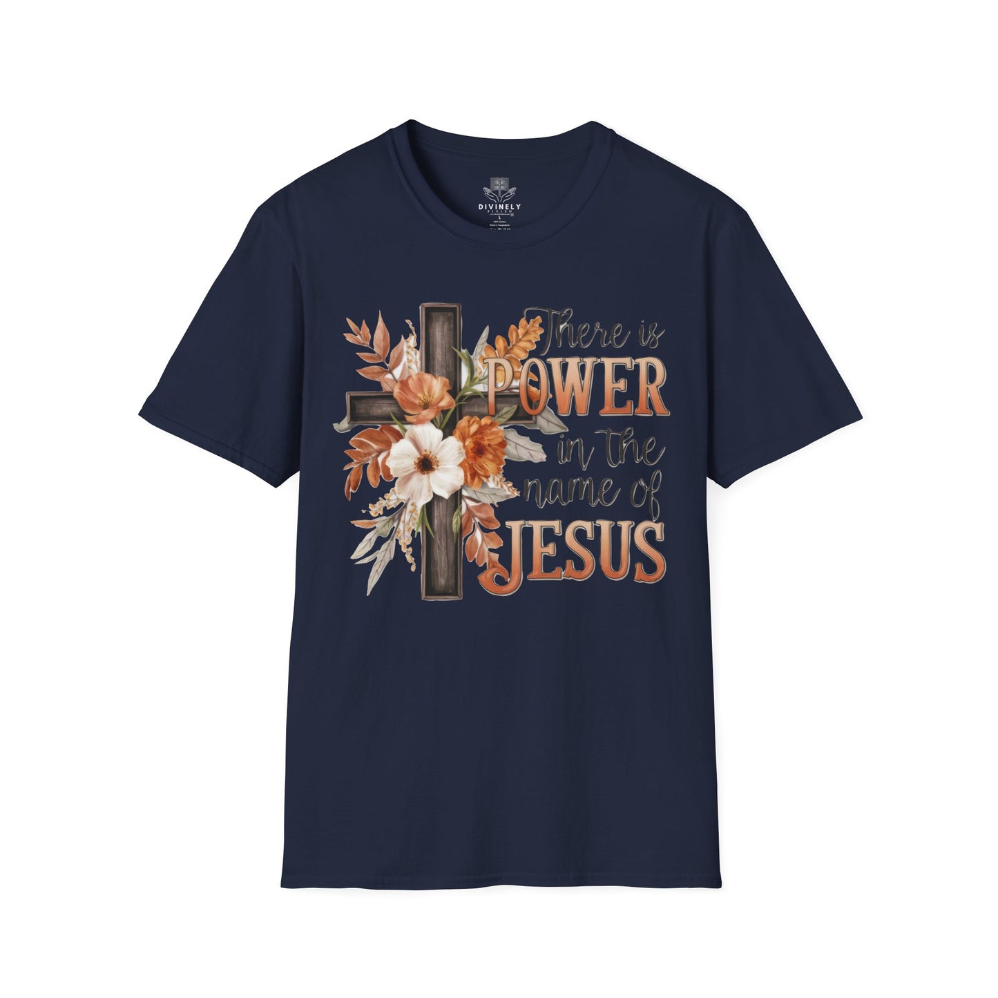 There is POWER in the name of Jesus T-Shirt