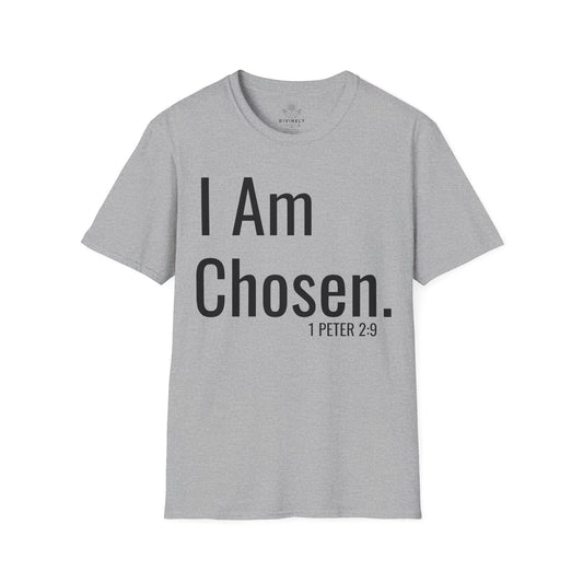 I am Chosen Unisex T-Shirt