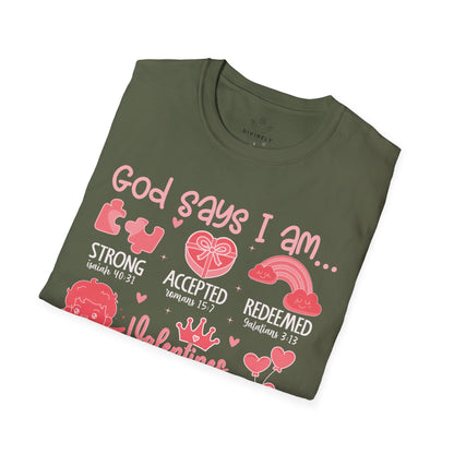 God Says I am T-Shirt